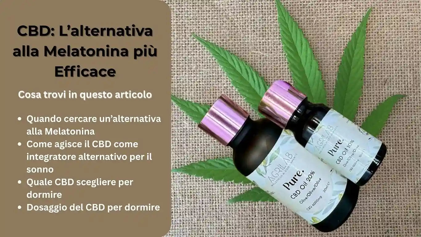 CBD: l'Alternativa alla melatonina per dormire meglio arriva dalla canapa