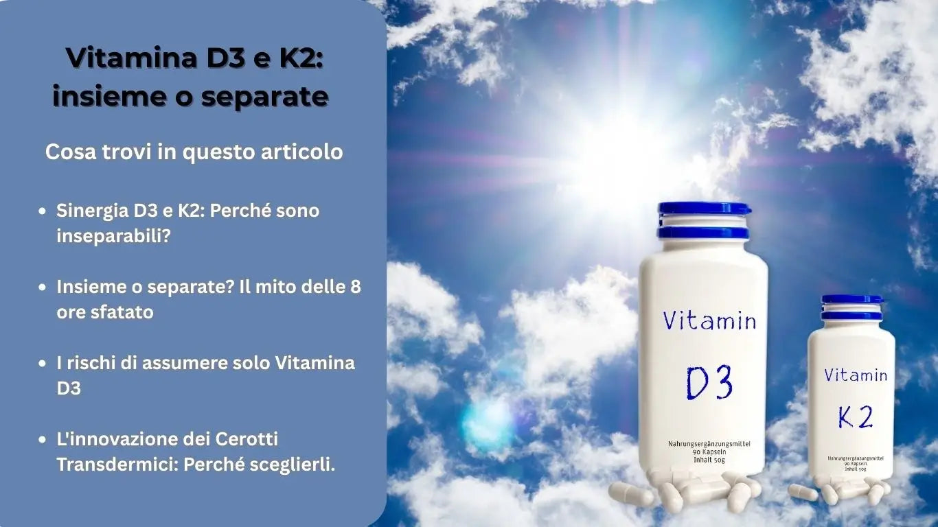 Vitamina D3 e K2 insieme o separate